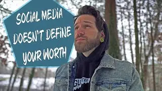 Don't let social media take away your self worth