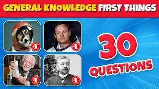 🚀 Who Was the FIRST to Do It? | Ultimate Firsts in History Quiz 🧠
