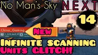 No Man's Sky Next Glitch. Making FAST units INFINITE scanning #14