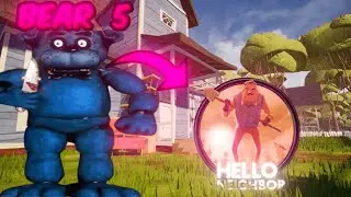 Hello Neighbor but the Neighbor is BEAR 5!