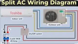 How to Toshiba split AC indoor outdoor wiring, स्प्लिट ऐसी का वायरिंग कैसे होता है 
