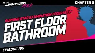 [Burning Star Examination Federation: First Floor Bathrooms] ARCHIVE