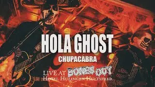 Hola Ghost - Chupacabra @ Bones Out Fest 2025