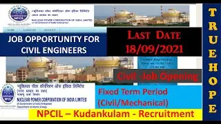 NPCIL Kudankulam #CivilEngineeringjob| Fixed Term Period| Civil and Mechanical job in Kudankulam Job