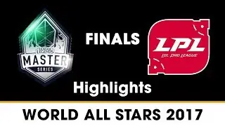 [Highlights] LMS vs LPL Game 4 [ALL Stars 2017 Finals] - Chung Kết
