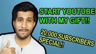 YourDailyTech 20K Subscribers GIVEAWAY!! Start YouTube with my Gift! | Urdu | Hindi