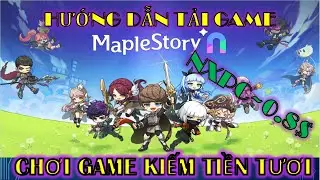 MapleStoryN - Game sắp sập anh em qua Aion 2 hết rồi (Tập 98)