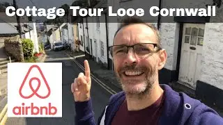 AirBnB cottage in Looe Cornwall HOUSE & TOWN TOUR
