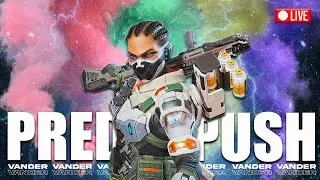 🔴Live - Vander - ALL TOPS RANKED SESH | Apex Legends PRED RANKED