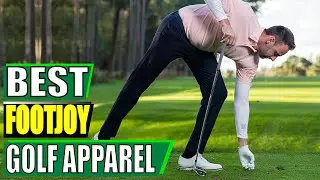 Best Footjoy Golf Apparel of 2025 | For All-Weather Performance!