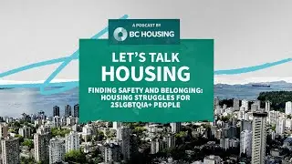 Navigating Housing Challenges: Finding Safety and Belonging for 2SLGBTQIA+ People