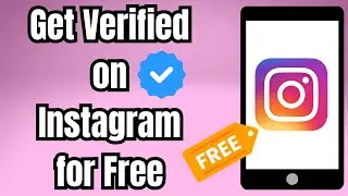 Как пройти бесплатную верификацию в Instagram в 2025 году (новый метод)