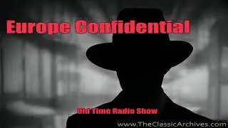 Europe Confidential 1950's   42 Air Race Affair, Old Time Radio