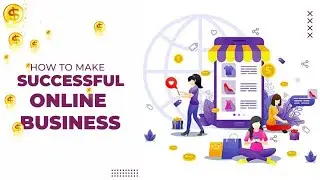 Steps to make your online business successful - Expand ERP Software