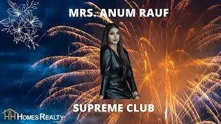 ANUM RAUF  - SUPREME CLUB AWARD  - GALA AWARD NIGHT 2022 - HH HOMES REALTY