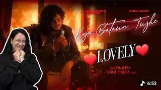 Vishal Mishra - Kya Bataun Tujhe Song Reaction | PAGALPAN | Sadhana Reaction