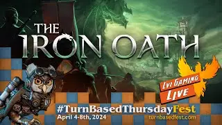 High Stakes Tactical Combat | The Iron Oath | TurnBasedFest