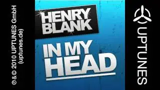 Henry Blank - In My Head (Original Edit) [Official]