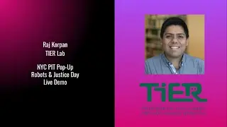 NYC PIT Pop-Up Day 8! 11/03/25 - Raj Korpan & The TIER Lab Live Demo