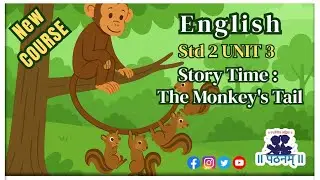 STD 2 Английский, Модуль 1 | GSEB Английский, новый курс STD 2 | История &laquo;Хвост обезьяны&raquo; | Иллюс...