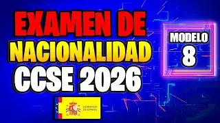EXAMEN CCSE 2026 NACIONALIDAD ESPA&Ntilde;OLA (Modelo 8)