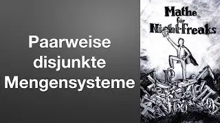 Paarweise disjunkte Mengensysteme