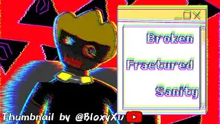 Broken Fractured Sanity | 