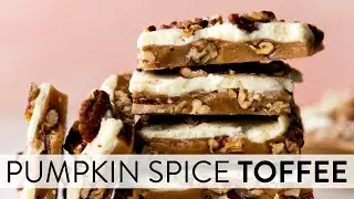 Pumpkin Spice Toffee | Sally's Baking