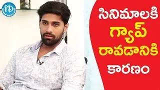 Rahul About Why He was Away From Film Industry || #Venkatapuram | Talking Movies With iDream