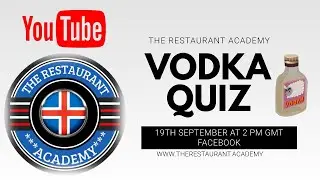Vodka Quiz: The Restaurant Academy