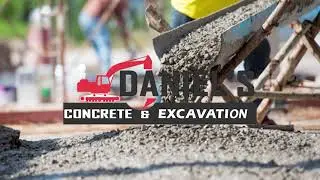 Daniel's Concrete & Excavation, LLC