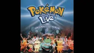 Pok&eacute;mon Gotta Catch 'em Live! | 04 - It Will All Be Mine - Reprise