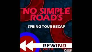 No Simple Road's Rewind Vol. 115: Phish Spring PNW Recap