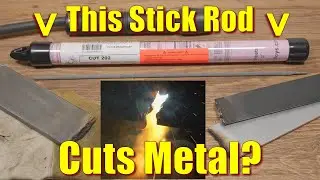 Cut Metal With A Stick Welder! - Cut 202 Rods
