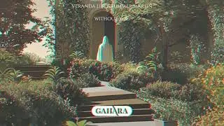 veranda life & Summer Martin - Without You [Gahara Records Release]