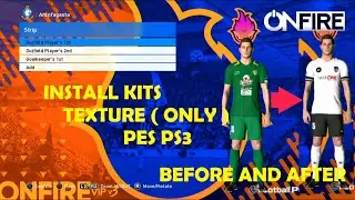 INSTALL KITS TEXTURE ( ONLY ) PES PS3