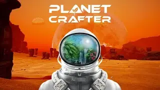 Planet Crafter Solo