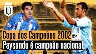 Paysandu campeão nacional: Copa dos Campeões 2002 | MEMÓRIA UD