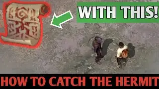 How to catch the hermit | grim soul survival
