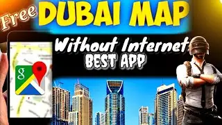 *Free Driving Map/ Map Without Internet In Dubai /Abu Dhabi/ Ajman Sharjah Best application 2021*