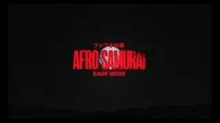Sam Wise - Afro Samurai (Official Music Video)