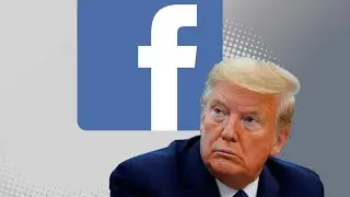 Trump Banned from Facebook for Remainder of Presidency