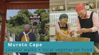 Muroto Cape, coastal walks + local vegetarian food