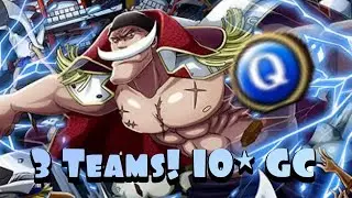 [OPTC] Garp Challenge: WhiteBeard Pirates! 3 QCK Teams! One Piece Treasure Cruise!