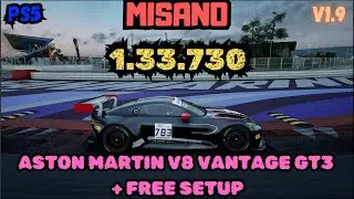ACC PS5 | MISANO 1.33.730 | ASTON MARTIN V8 VANTAGE GT3 + FREE  SETUP | V1.9