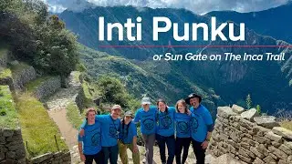 The Legendary Inca Gateway to Machu Picchu 🌄