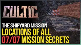 Cultic All Secrets The Shipyard Mission 2
