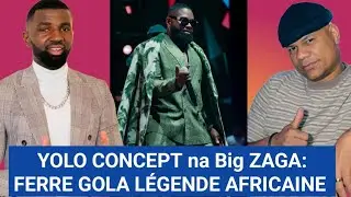 YOLO CONCEPT na Big ZAGA: Ferre Gola, legend of African music