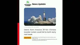 Debris from massive 25-ton Chinese booster rocket could fall to Earth | informed citizen initiative