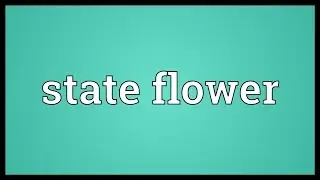 State flower Meaning